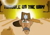 Trouble on the Way